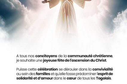 CELEBRATION : « Joyeuse fête de l’Ascension… » (Faure Gnassingbé)